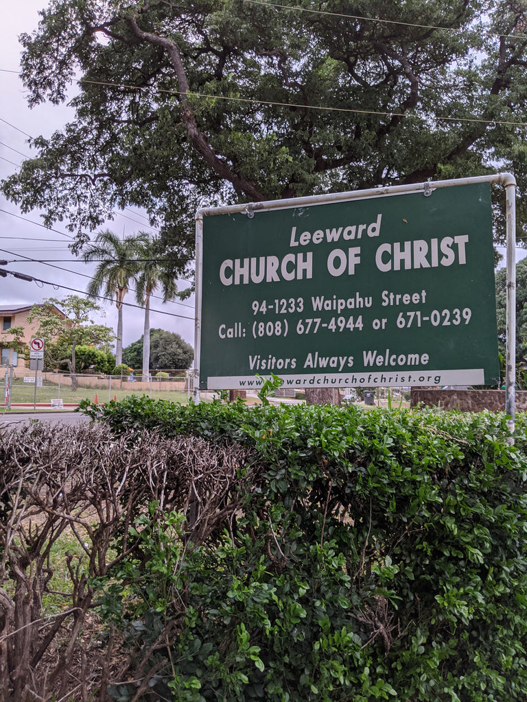Leeward church of Christ in Oahu, Hawaii