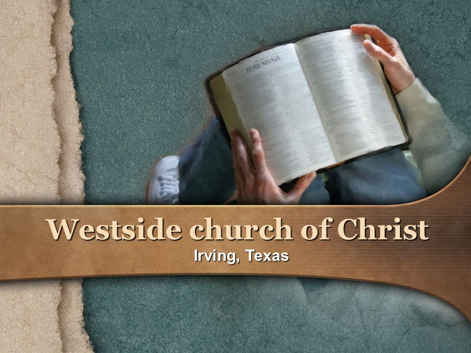 Westside church of Christ, Irving, Texas