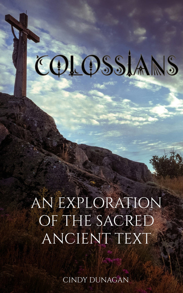 Book of Colossians Commentary by Cindy Dunagan (Free Download)